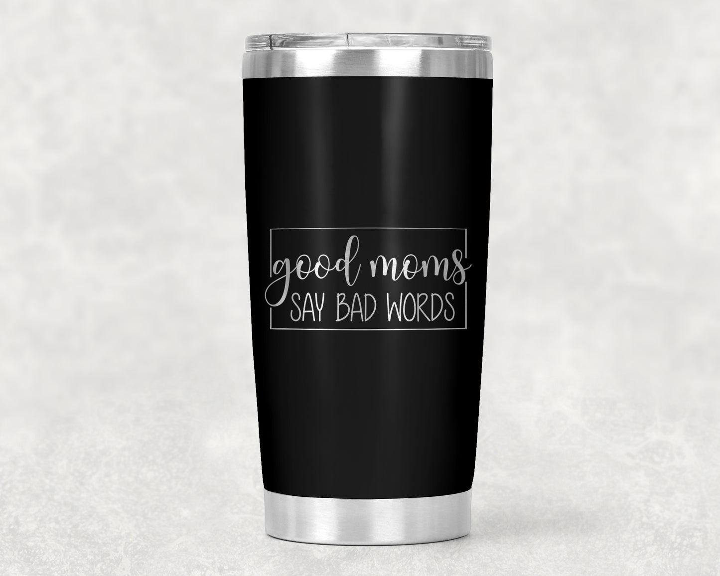 Good Moms Engraved 20oz. Tumbler
