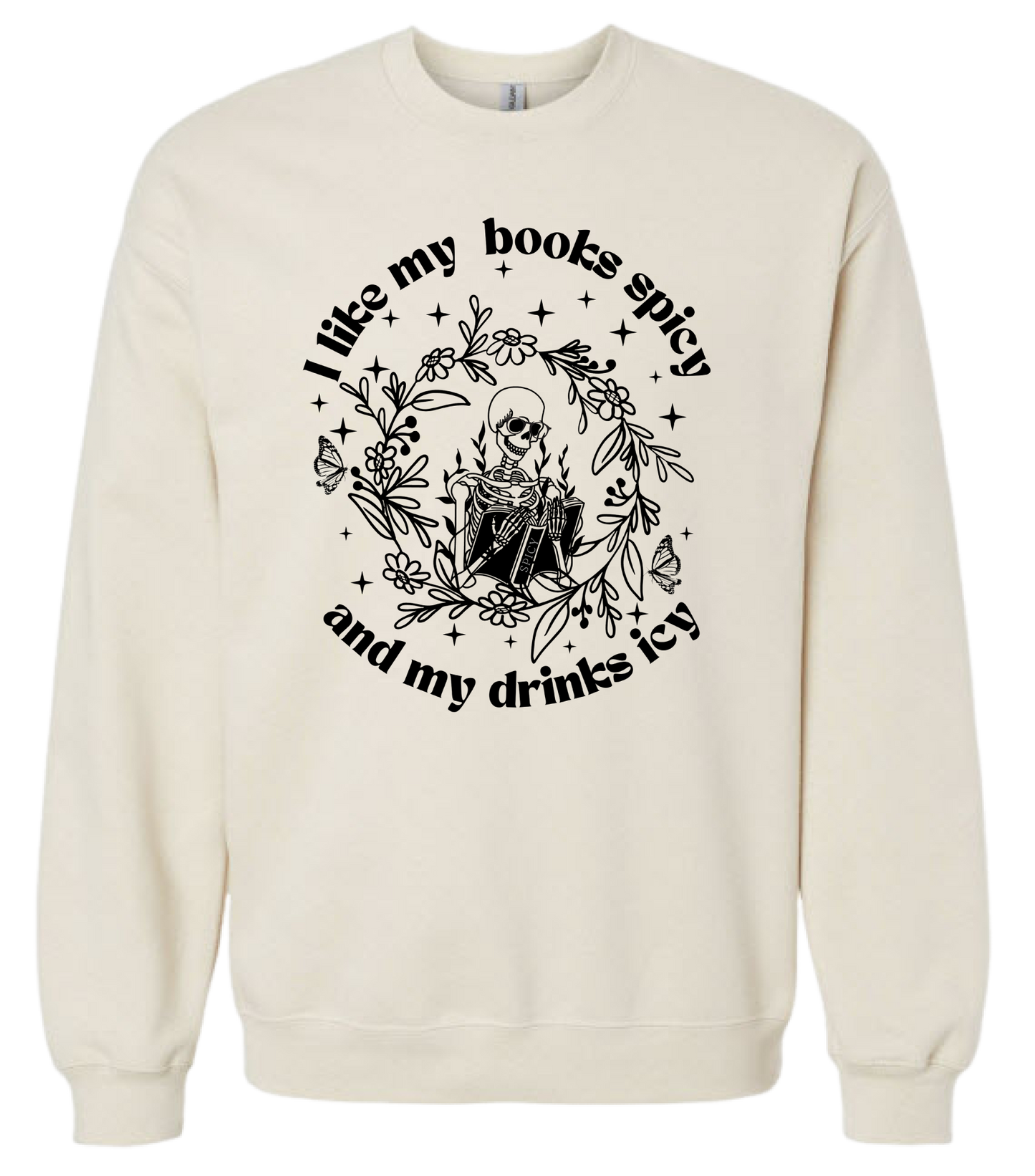 I like my Books Spicy Sweatshirt