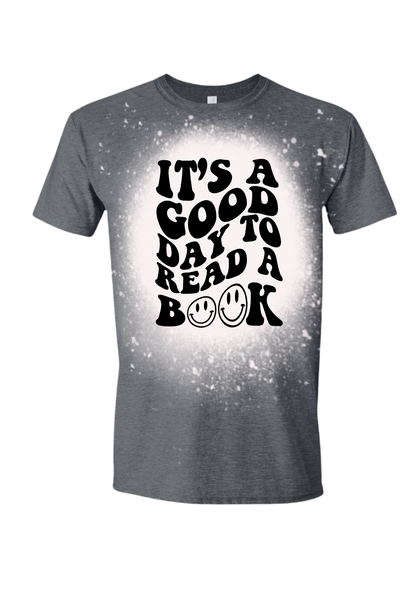 It's a Good Day to Read a Book Bleached Tee