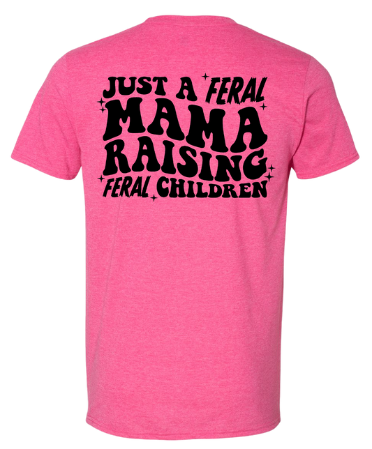 Feral Mama Tee