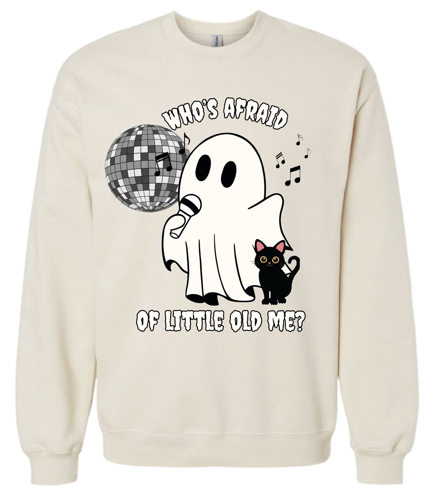 Who's Afraid Ghost Sweatshirt