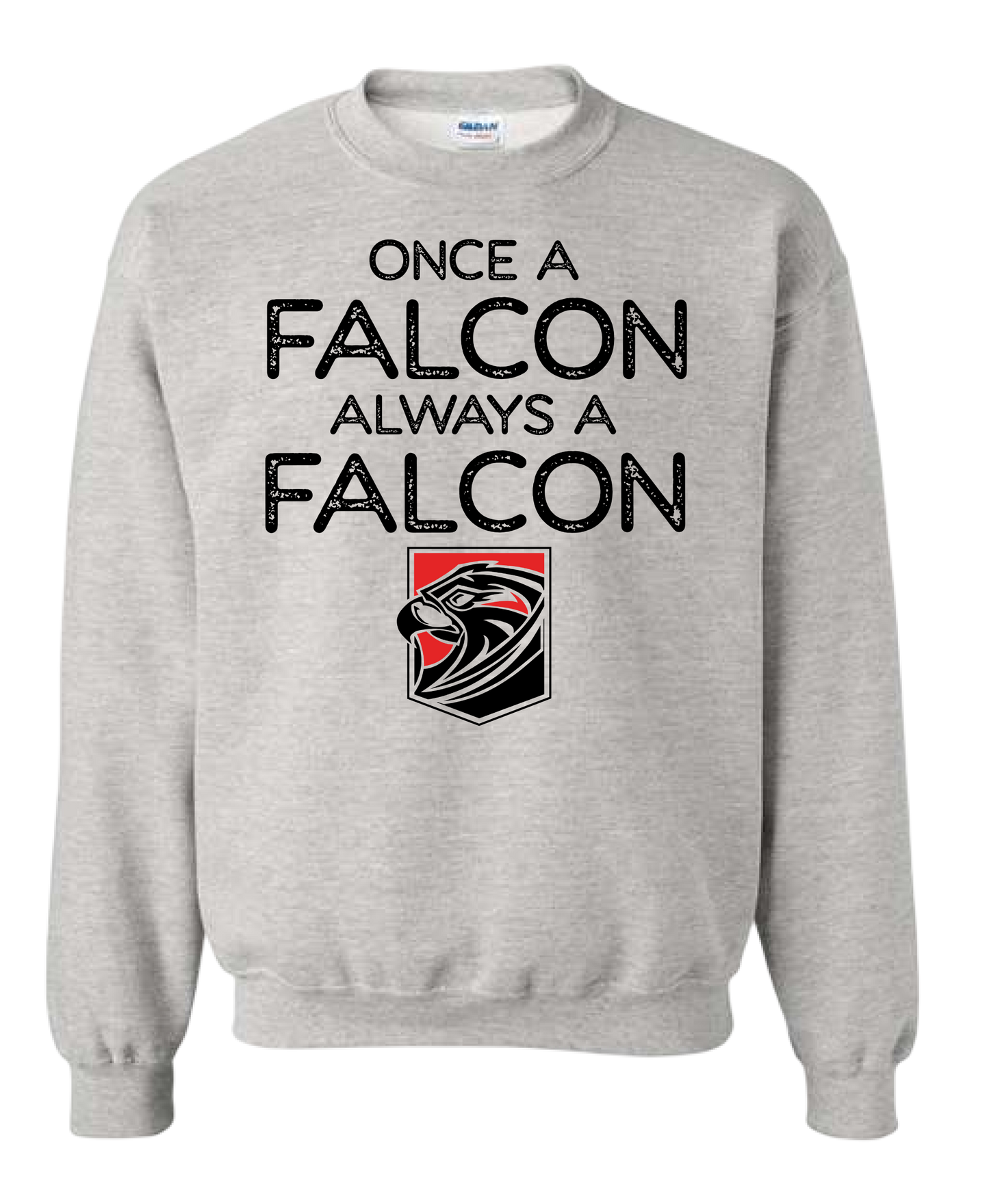 Once a Falcon Always a Falcon Crewneck Sweatshirt