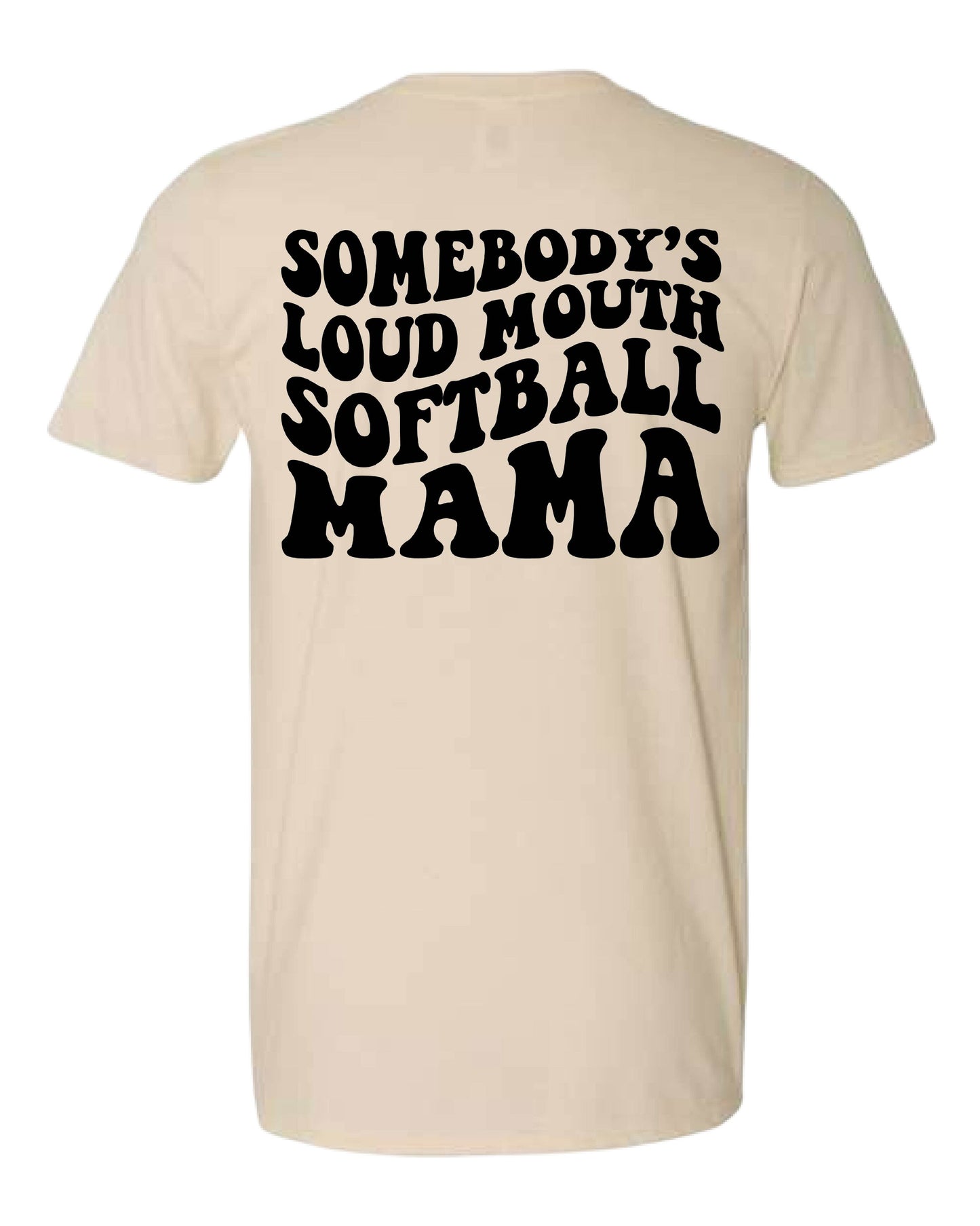 Loud Mouth Mama (Choose Sport)