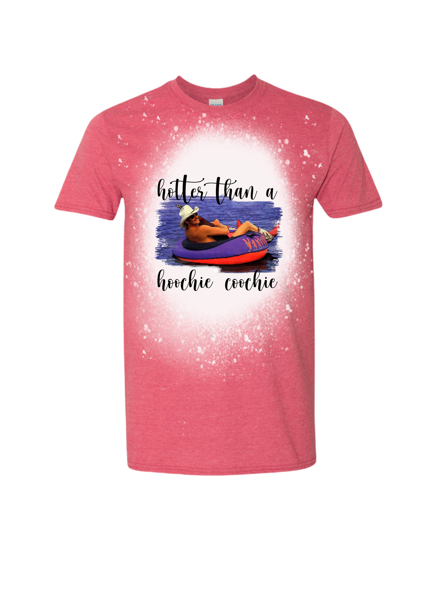 Hotter Than A Hoochie Coochie Bleached Tee