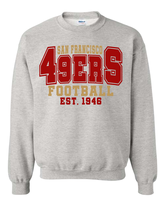 San Fran 49rs Sweatshirt