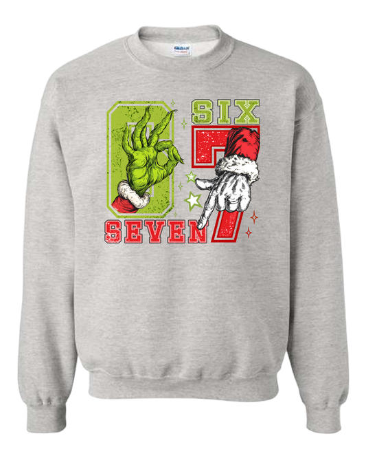 6 7 Christmas (Tee, Crewneck or Hoodie)