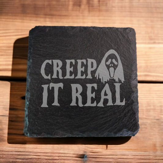 Creep It Real Slate Coaster