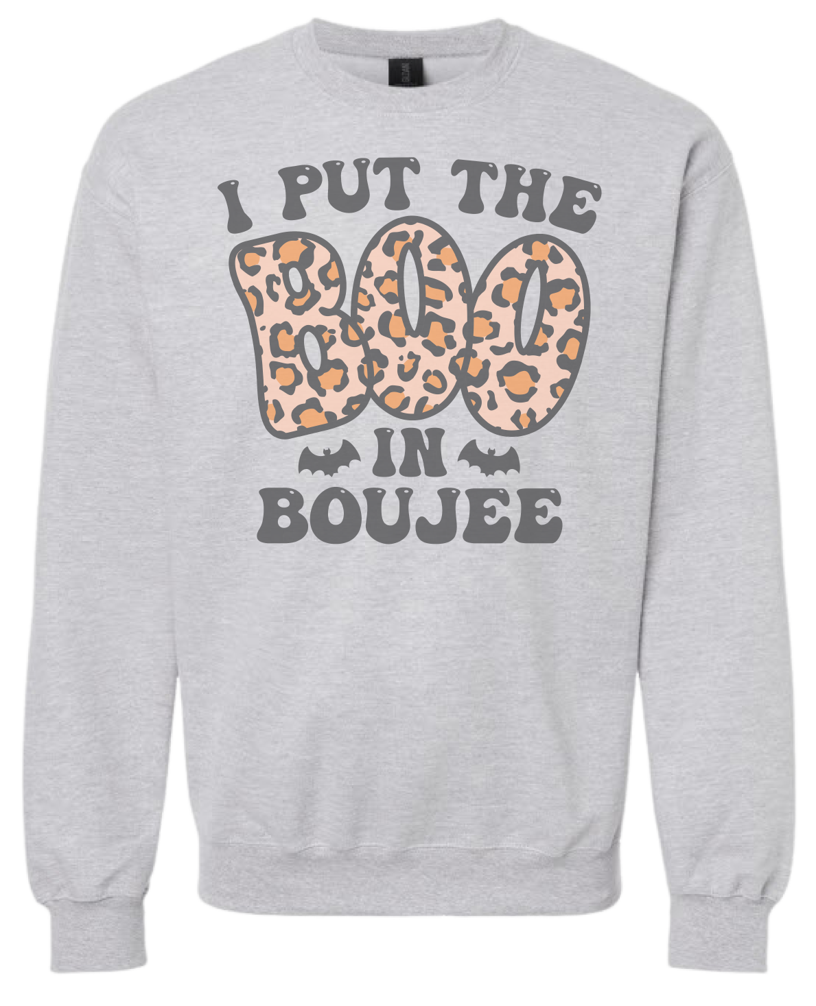 I Put The Boo In Boujee Sweatshirt