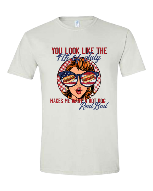 You Look Like the 4th Of July Tee