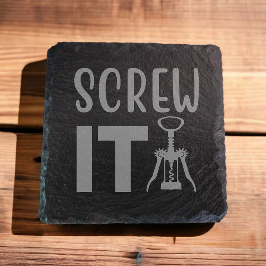 Screw It Slate Coaster