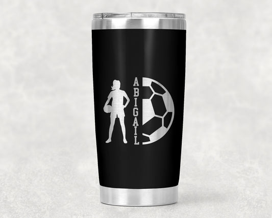 Soccer Girl Engraved 20oz. Tumbler (Customizable)