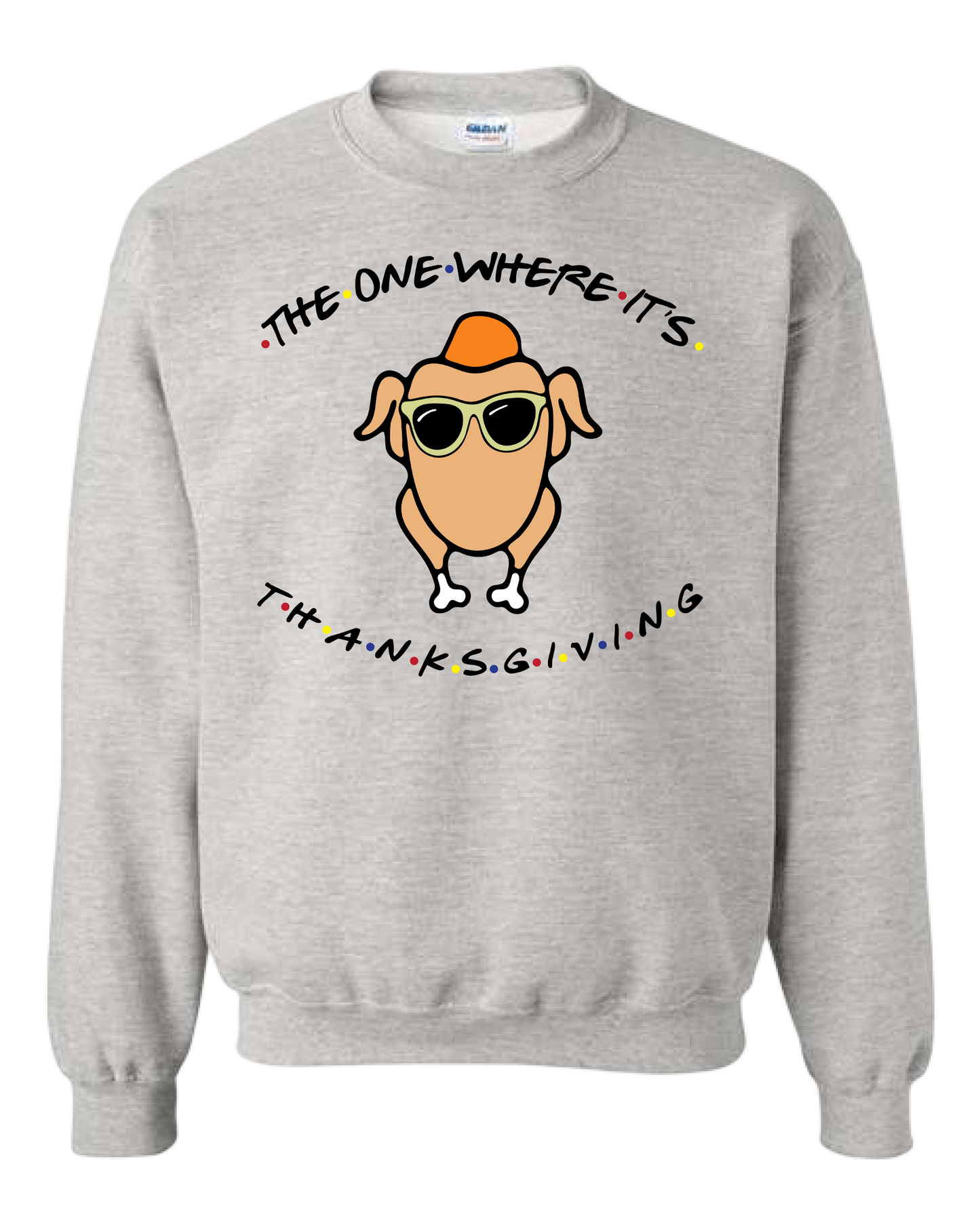 The One Where It's Thanksgiving Crewneck