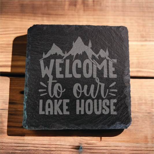 Welcome To Our Lakehouse Slate Coaster