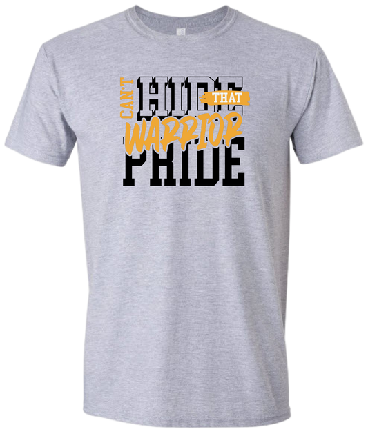 Can't Hide That Warrior Pride Hoodie/Crewneck/Tee