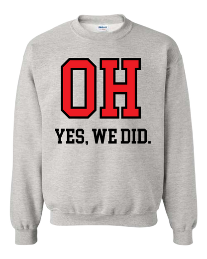 OH Yes We DId