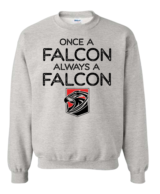 Once a Falcon Always a Falcon Crewneck Sweatshirt