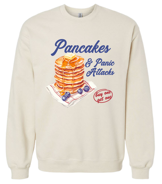 Pancakes and Panic Attacks Sweatshirt