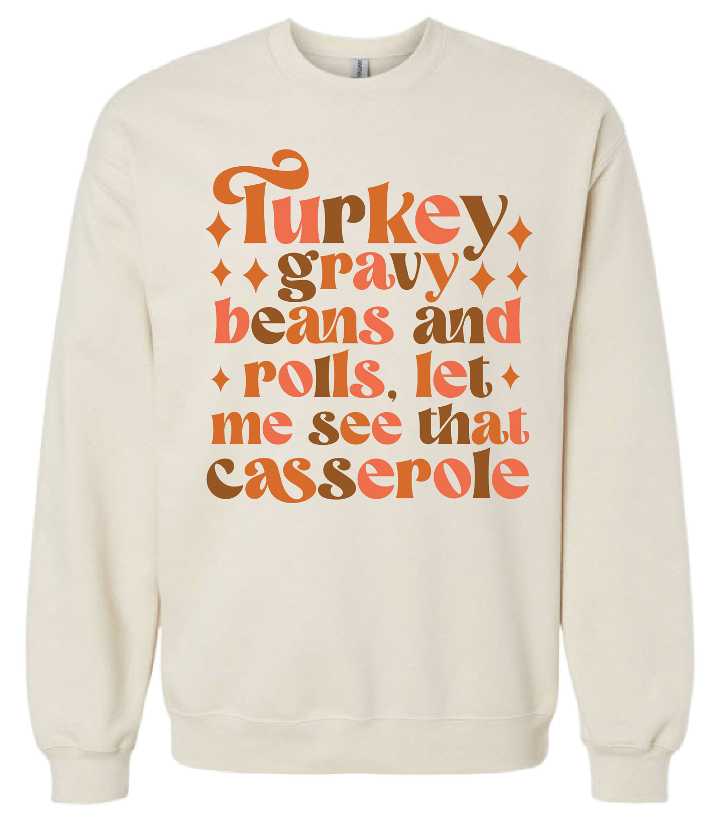 Let Me See That Casserole (tee or crewneck)
