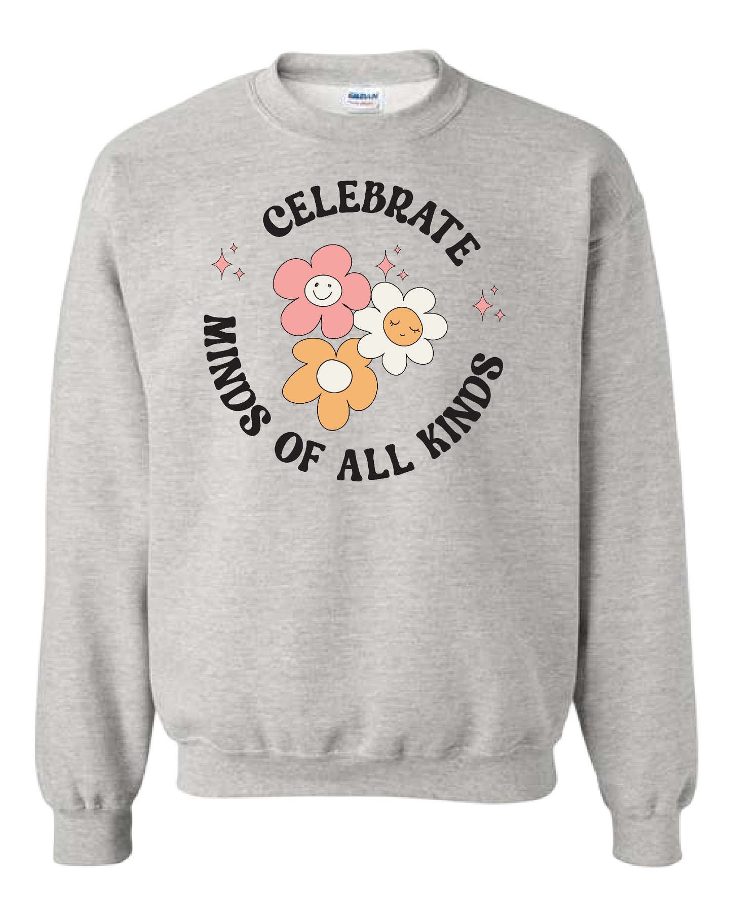 Celebrate Minds Of All Kinds Sweatshirt