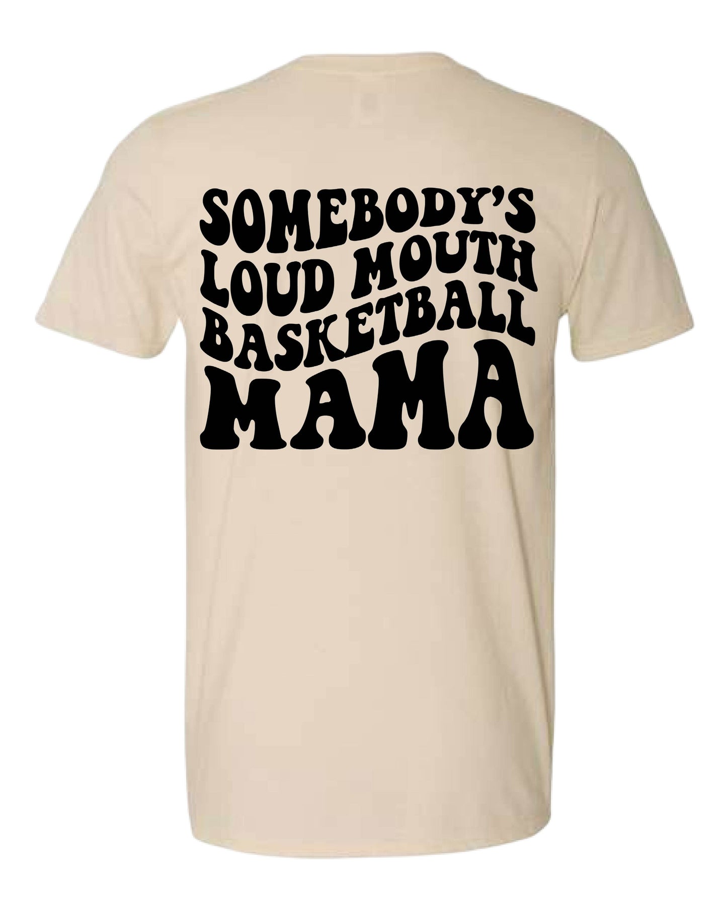 Loud Mouth Mama (Choose Sport)