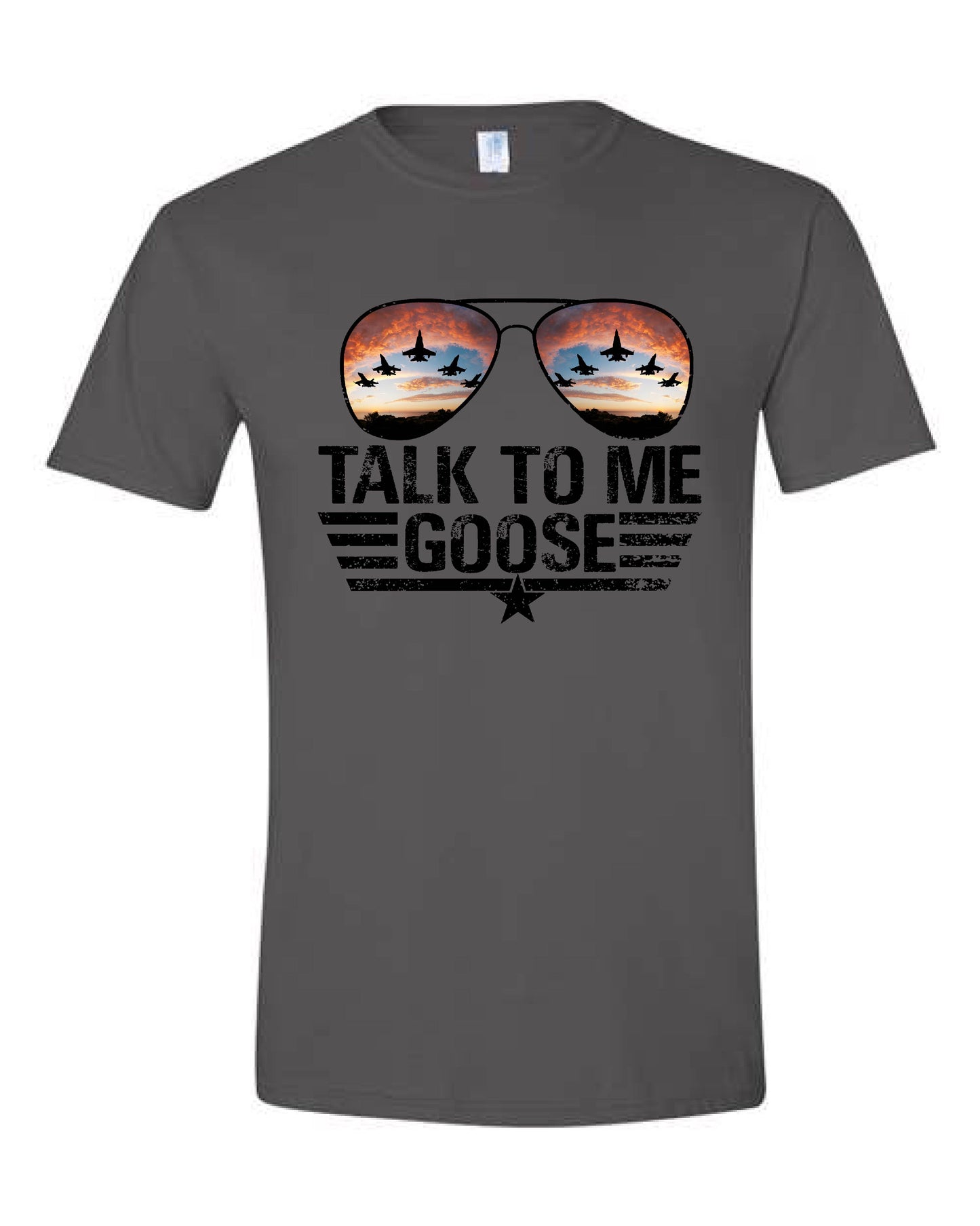 Talk To Me Goose Tee