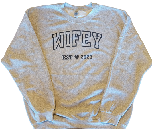 Wifey Sweatshirt